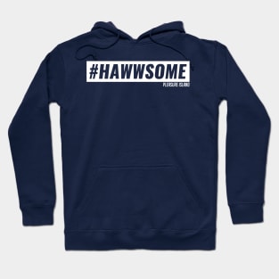 #Hawwsome Hoodie